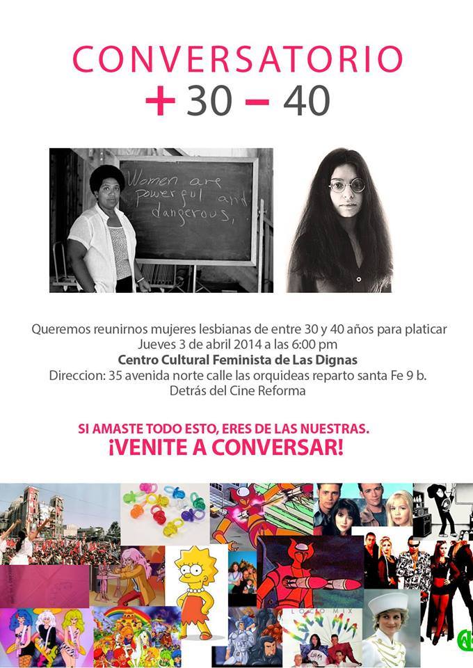 CONVERSATORIO +30+40 - CENTRO CULTURAL FEMINISTA LAS DIGNAS - 3 ABRIL 2014