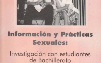 INFORMACIÓN Y PRÁCTICAS SEXUALES – INVESTIGACIÓN CON ESTUDIANTES DE BACHILLERATO DE SAN SALVADOR – 2002
