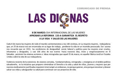 COMUNICADO 8 DE MARZO: DIA INTERNACIONAL DE LAS MUJERES APROBAR LA REFORMA  133-A GARANTIZA  EL RESPETO A LA VIDA  Y SALUD DE LAS MUJERES |2017